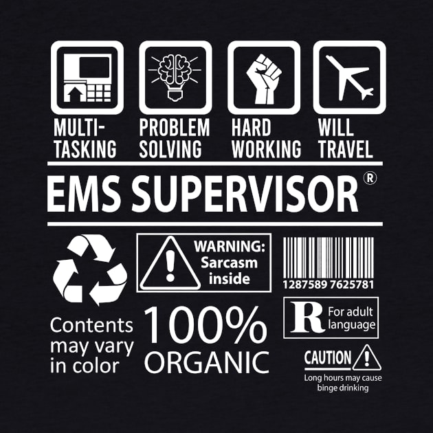 Ems Supervisor T Shirt - MultiTasking Certified Job Gift Item Tee by Aquastal